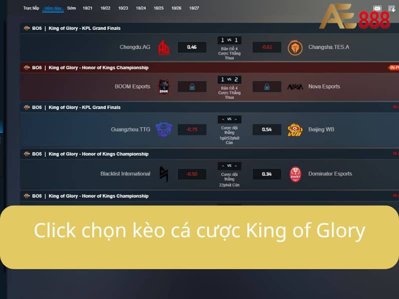 Chọn kèo cá cược King of Glory Chọn kèo cá cược King of Glory
